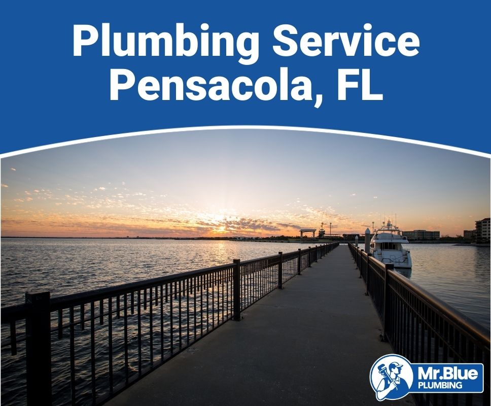 Plumbing Service Pensacola, FL