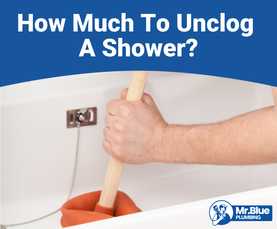 How Much To Unclog A Shower?