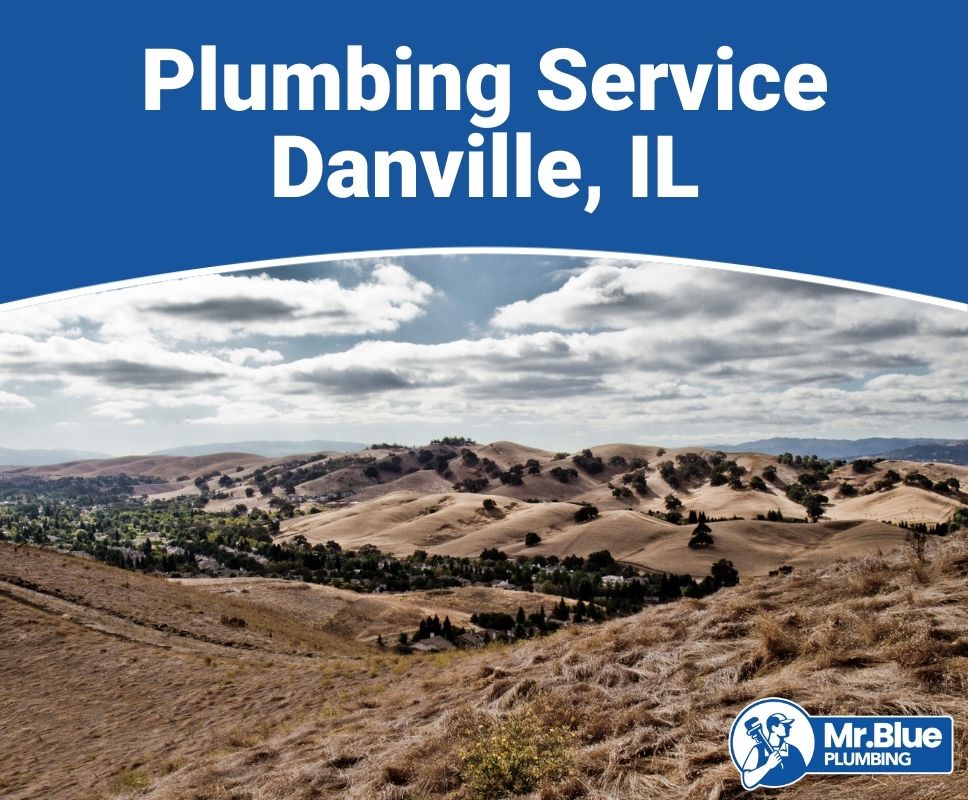 Plumbing Service Danville, IL
