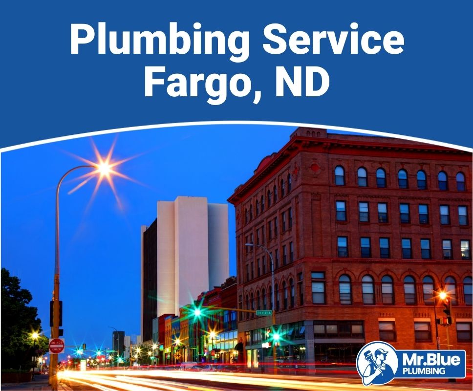 Plumbing Service Fargo, ND