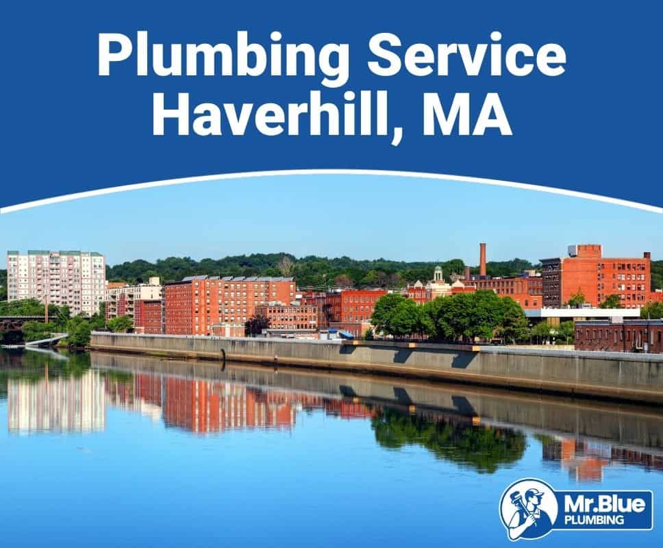Plumbing Service Haverhill, MA