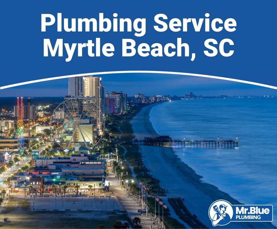 Plumbing Service Myrtle Beach, SC