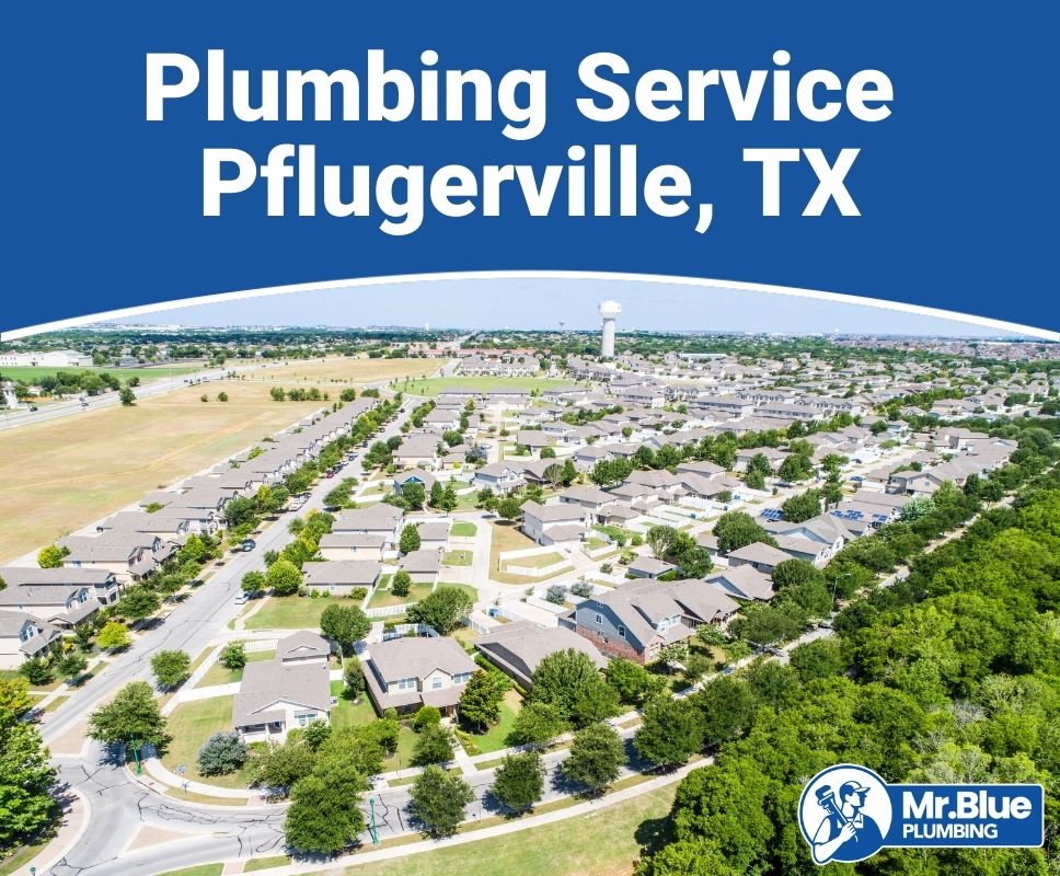 Plumbing Service Pflugerville, TX
