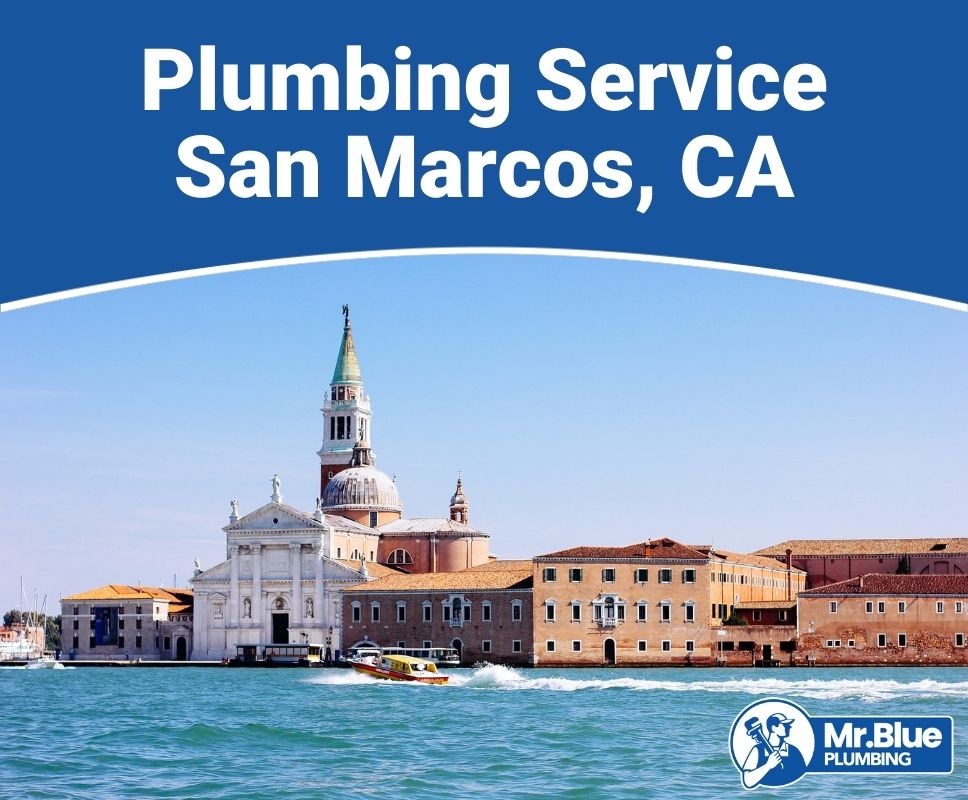Plumbing Service San Marcos, CA