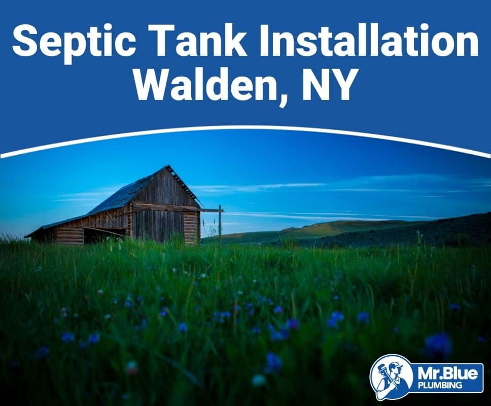 Septic Tank Installation Walden, NY