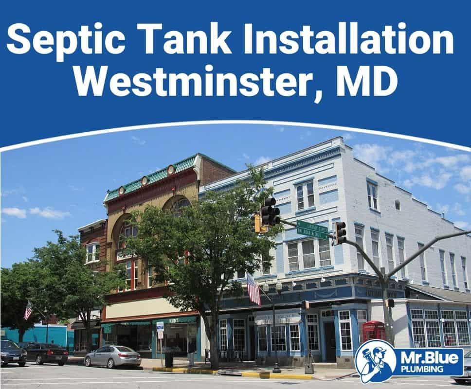 Septic Tank Installation Westminster, MD