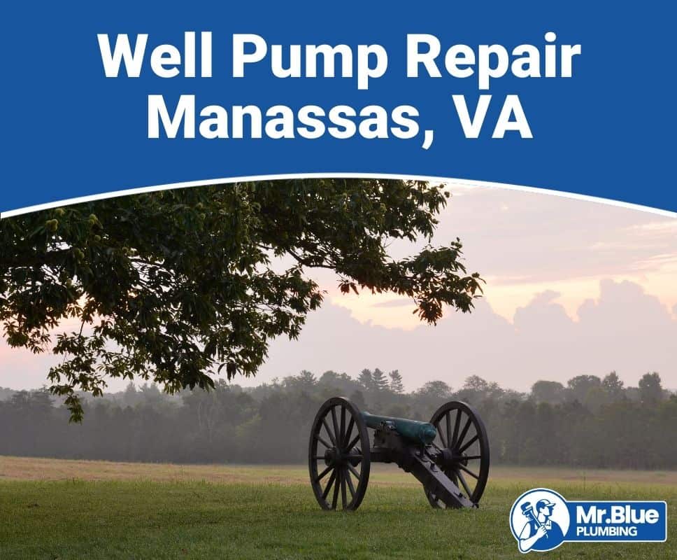 Well Pump Repair Manassas, VA