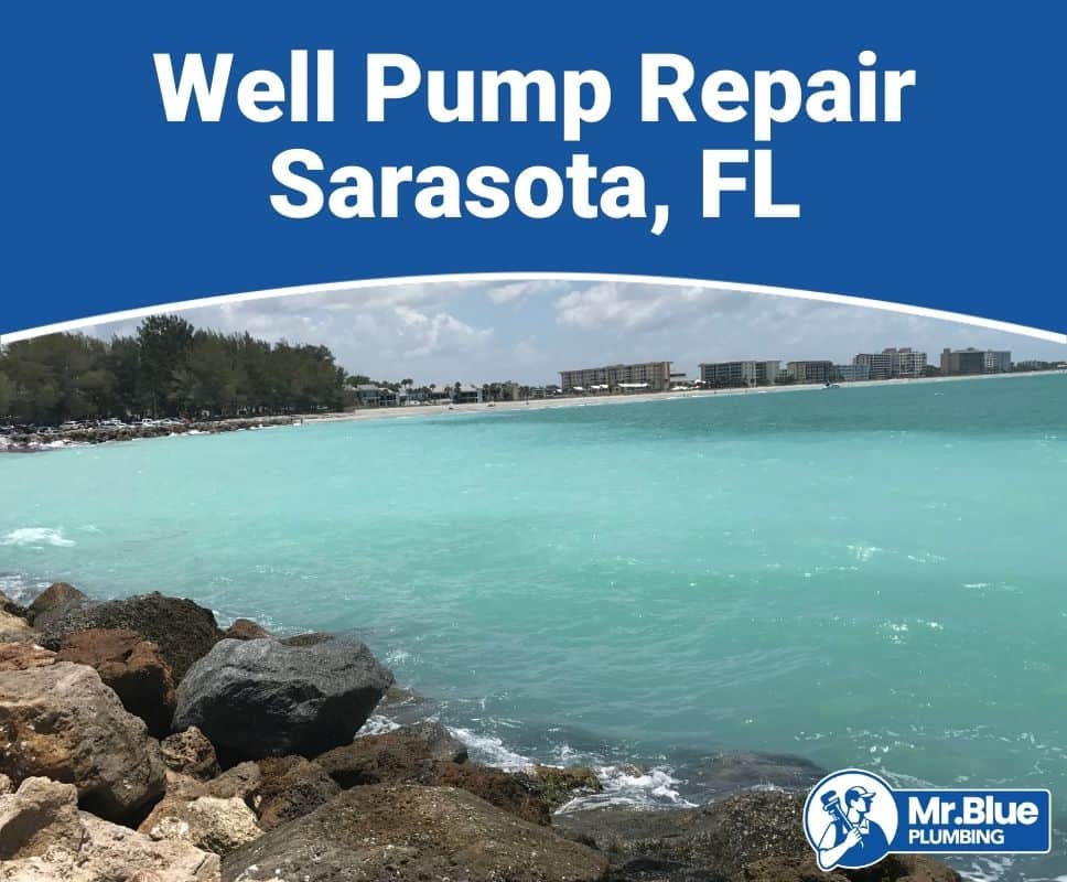 Well Pump Repair Sarasota, FL