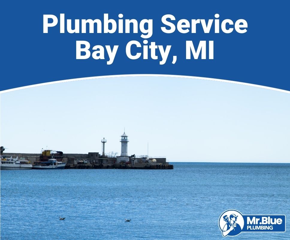 Plumbing Service Bay City, MI