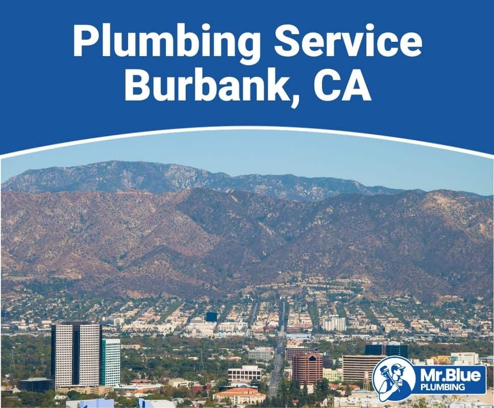 Plumbing Service Burbank, CA