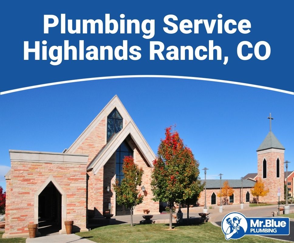 Plumbing Service Highlands Ranch, CO-1