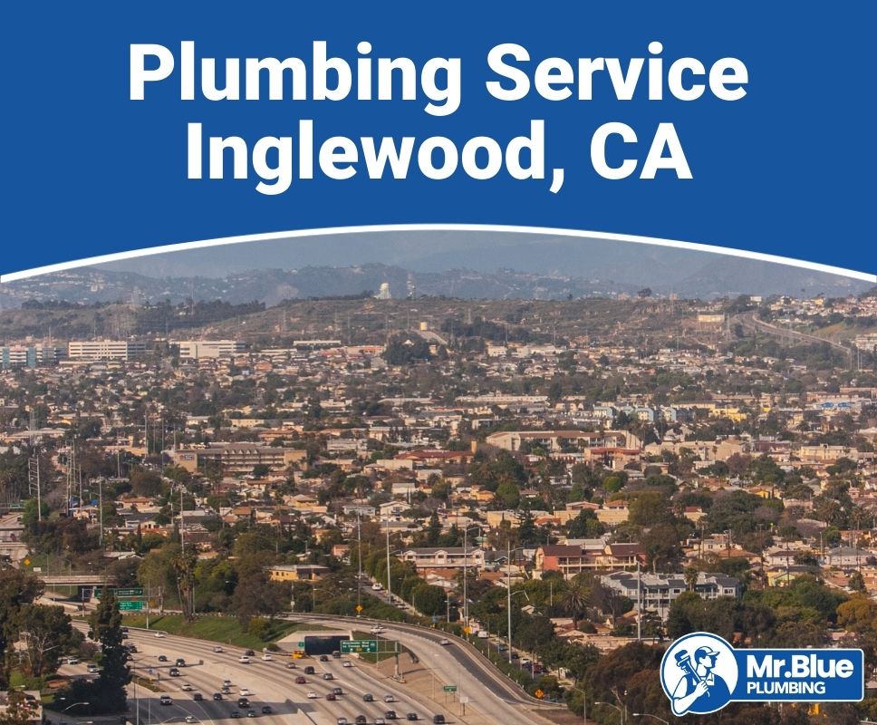 Plumbing Service Inglewood, CA