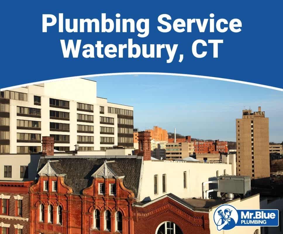 Plumbing Service Waterbury, CT