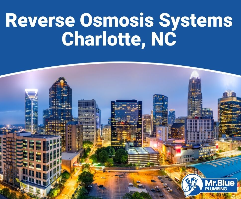 Reverse Osmosis Systems Charlotte, NC